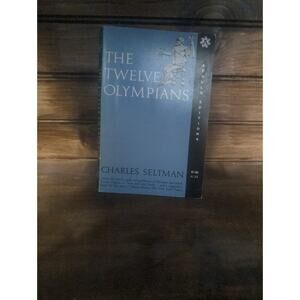 The Twelve Olympians‎ by Charles Seltman, Softcover, Greek Mythology Book, 1960